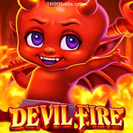 Exploring the Thrills of DevilFire on 1699BET.com Platform-Oficial Slots Brasil