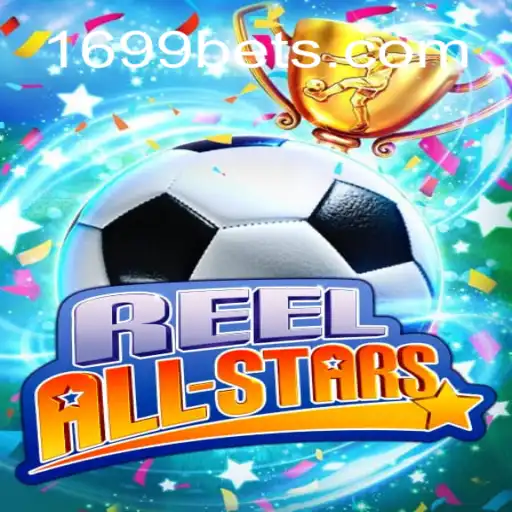An In-Depth Look at 'ReelAllStars' on 1699BET.com Platform-Oficial Slots Brasil