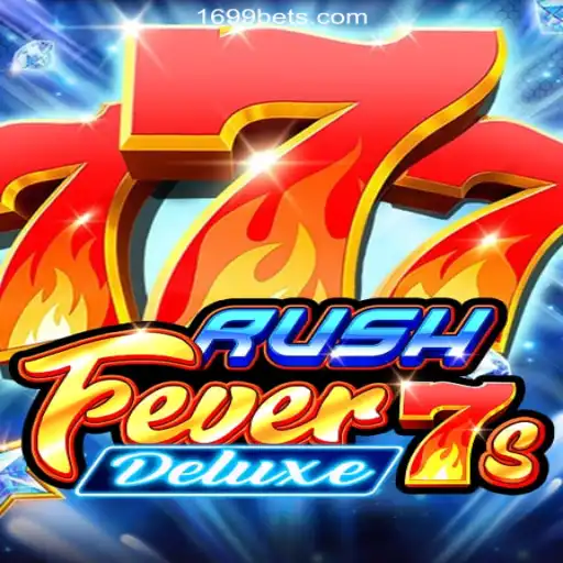 Discover the Thrills of RushFever7sDeluxe on 1699BET.com Platform: Official Slots Brasil